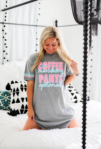 COFFEE MANDATORY PANTS OPTIONAL SLEEP TEE